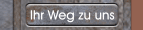 Ihr Weg zu uns